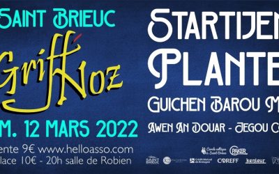 Griff’Noz #1 à Saint-Brieuc le 12 mars 2022