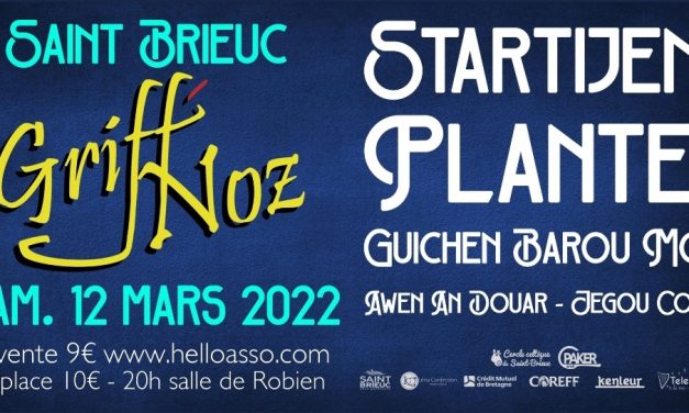 Griff’Noz #1 à Saint-Brieuc le 12 mars 2022