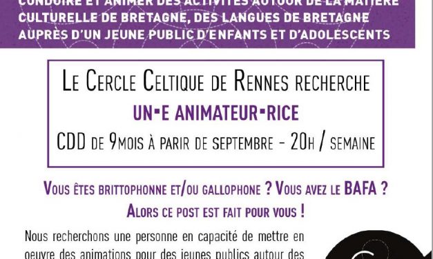 Une offre d’emploi proposée par le Cercle Celtique de Rennes