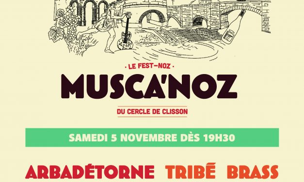 Musca’Noz du cercle de Clisson !