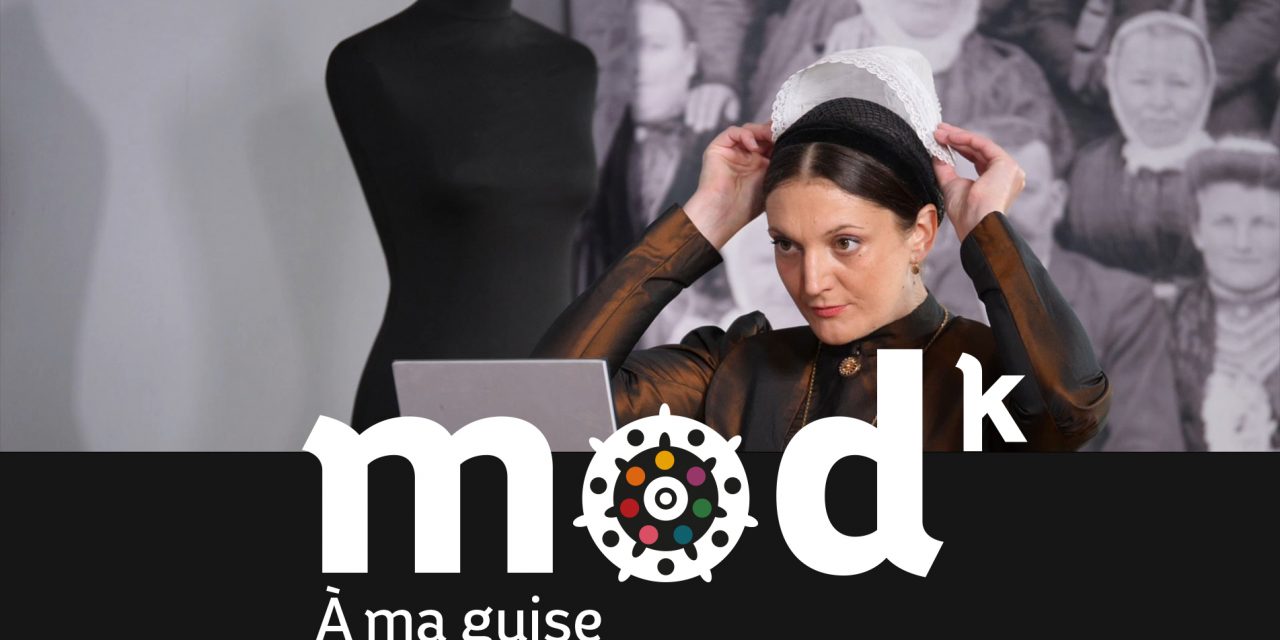 mod k – À ma guise – Clisson (1910) / Présentation d’une mode vestimentaire bretonne
